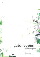 Couverture du livre « Autofictions » de Jean-Pierre Marquet aux éditions Yellow Now