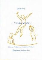 Couverture du livre « L'innocence » de Guy Barbey aux éditions Chloe Des Lys