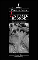 Couverture du livre « La peste blonde » de Philippe Bouin aux éditions Viviane Hamy