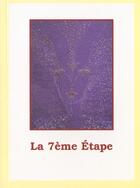 Couverture du livre « La 7e étape » de Leila Chellabi et Morya aux éditions Lcd Mediation