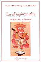 Couverture du livre « La désinformation autour du satanisme » de Minh-Dung-Louis Nghiem aux éditions Atelier Fol'fer