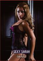 Couverture du livre « Sexy Sarah : Compilation Érotique de Sexe sans Limites pour Adultes » de Eva Rossi aux éditions Tredition