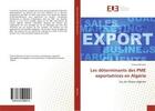 Couverture du livre « Les determinants des pme exportatrices en algerie - cas de l'ouest algerien » de Rahmani Yamina aux éditions Editions Universitaires Europeennes