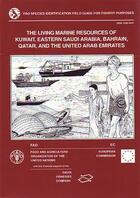 Couverture du livre « Living marine resources of kuwait, eastern saudi arabia , bahrain, qatar and the united arab emirate » de Carpenter Kent E. aux éditions Fao