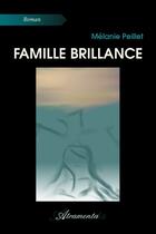Couverture du livre « Famille Brillance » de Melanie Peillet aux éditions Atramenta