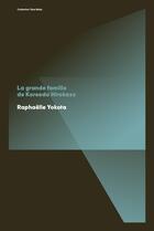 Couverture du livre « La Grande famille de Koreeda Hirokazu » de Raphaëlle Yokota aux éditions Ens Lyon