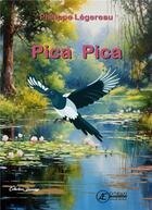 Couverture du livre « Pica Pica » de Philippe Legereau aux éditions Ex Aequo