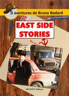 Couverture du livre « EAST SIDE STORIES » de Bruno Bodard aux éditions Donjon Editions