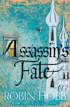 Couverture du livre « Fitz and the fool (3) - assassin's fate* » de Robin Hobb aux éditions Harper Collins Uk