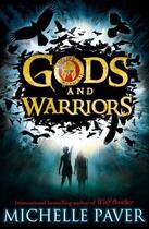 Couverture du livre « Gods And Warriors (1) » de Michelle Paver aux éditions Children Pbs