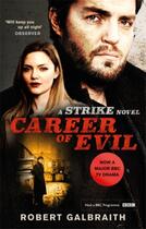 Couverture du livre « CAREER OF EVIL FILM TIE IN - CORMORAN STRIKE » de Robert Galbraith aux éditions Sphere