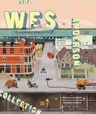 Couverture du livre « Wes Anderson Collection » de Matt Zoller Seitz aux éditions Abrams Uk