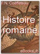 Couverture du livre « Histoire romaine » de Nicolas Coeffeteau aux éditions Ebookslib