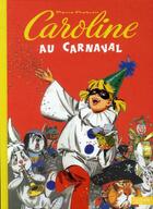 Couverture du livre « Caroline ; au carnaval » de Pierre Probst aux éditions Hachette Enfants