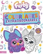 Couverture du livre « Furby - Coloriages extraordinaires : Coloriages extraordinaires » de Hasbro aux éditions Hachette Jeunesse