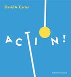 Couverture du livre « Action ! » de David A. Carter aux éditions Gallimard-jeunesse