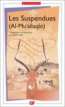 Couverture du livre « Les suspendues (Al-Mu'allaqât) » de  aux éditions Flammarion