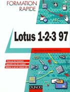 Couverture du livre « Lotus 1.2.3 97 » de Marie-Claire Doremus et Robert Doremus aux éditions Dunod