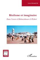 Couverture du livre « Réalisme et imaginaire dans l'oeuvre d'Abdourahman A. Waberi » de Ilyas Ahmed Ali aux éditions L'harmattan