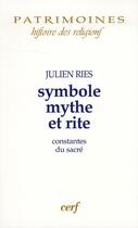 Couverture du livre « Symbole, mythe et rite » de Julien Ries aux éditions Cerf