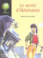 Couverture du livre « Le Secret D'Akhenaton » de Jay D' Akbon aux éditions Magnard