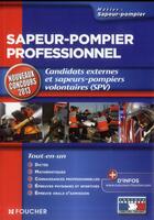 Couverture du livre « Sapeur-pompier professionnel ; concours (édition 2013) » de Odile Girault aux éditions Foucher