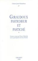 Couverture du livre « CAHIERS JEAN GIRAUDOUX Tome 27 » de Jean Giraudoux aux éditions Grasset Et Fasquelle