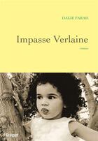 Couverture du livre « Impasse Verlaine » de Dalie Farah aux éditions Grasset Et Fasquelle