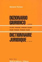 Couverture du livre « Dictionnaire juridique ; dizionario giuridico ; français-italien / italien-français » de Tortora-G aux éditions Dalloz