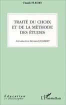 Couverture du livre « Traité du choix et de la méthode des études » de Claude Fleury aux éditions Editions L'harmattan