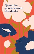 Couverture du livre « Quand les poules auront des dents » de Cabrol Margaux aux éditions Books On Demand
