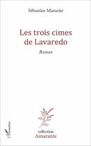 Couverture du livre « Trois cimes de lavaredo » de Sebastien Mazurier aux éditions L'harmattan