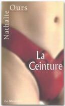 Couverture du livre « La ceinture » de Nathalie Ours aux éditions La Musardine