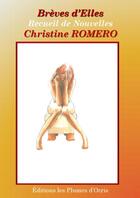 Couverture du livre « Brève d'elles » de Christine Romero aux éditions Les Plumes D'ocris