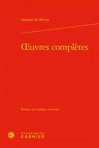 Couverture du livre « Oeuvres complètes » de Antoine De Bertin aux éditions Classiques Garnier