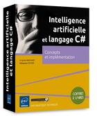 Couverture du livre « Intelligence artificielle et langage C# ; Coffret ; concepts ; implémentation » de Virginie Mathivet et Sebastien Putier aux éditions Eni
