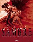 Couverture du livre « Sambre Hors-Série t.1 : la légende des Sambre » de Yslaire aux éditions Glenat