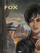 Couverture du livre « Fox : Intégrale vol.2 : Tomes 5 à 7 » de Jean Dufaux et Jean-Francois Charles aux éditions Glenat