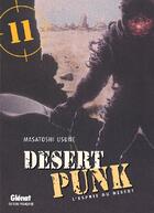 Couverture du livre « Desert punk Tome 11 » de Usune aux éditions Glenat