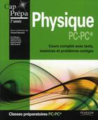 Couverture du livre « CAP PREPA ; physique ; prépa PC-PC 2ème année » de  aux éditions Pearson