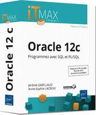 Couverture du livre « Oracle 12c ; programmez avec SQL et PL/SQL » de Jerome Gabillaud et Anne-Sophie Lacroix aux éditions Eni