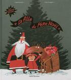 Couverture du livre « La fille du père Noël » de Agnes Laroche et Remi Courgeon aux éditions Bayard Jeunesse