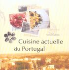 Couverture du livre « Cuisine actuelle du portugal » de Tania Gomes aux éditions First
