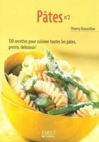 Couverture du livre « Pâtes t.2 » de Thierry Roussillon aux éditions First