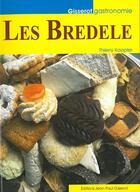 Couverture du livre « Les bredele » de Thierry Kappler aux éditions Gisserot