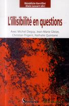 Couverture du livre « L''illisibilite en questions - avec michel deguy, jean-marie gleize, christian prigent et nathalie q » de Gorrillot aux éditions Pu Du Septentrion