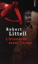 Couverture du livre « L'hirondelle avant l'orage » de Robert Littell aux éditions Points