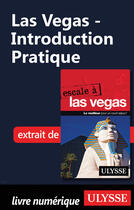 Couverture du livre « Las Vegas - Introduction Pratique » de Alain Legault aux éditions Ulysse