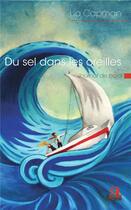 Couverture du livre « Du sel dans les oreilles ; journal de bord » de Capman Lia aux éditions Academia