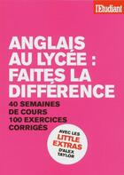 Couverture du livre « Anglais au lycée. Faites la différence » de Gaelle Jolly aux éditions L'etudiant